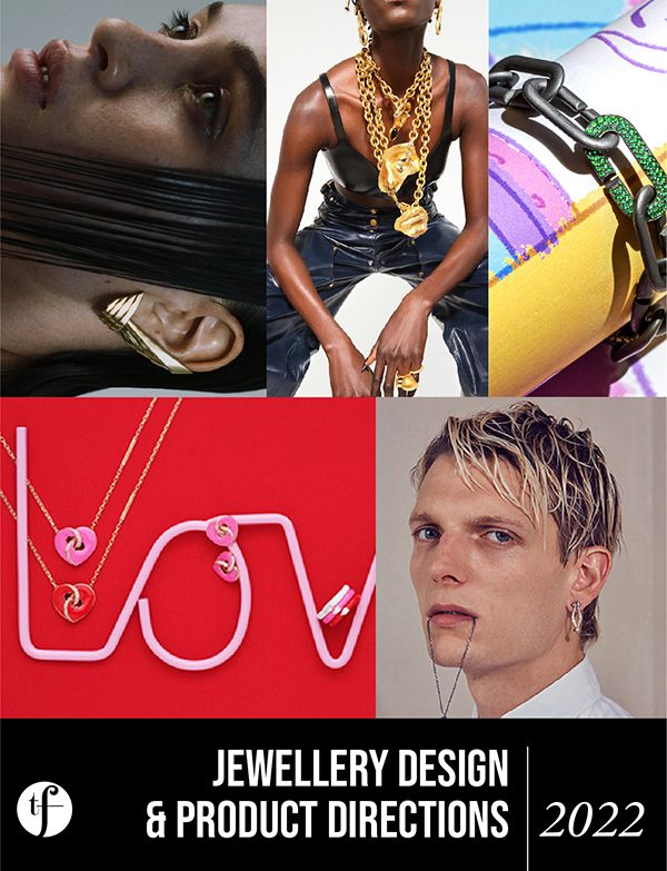 Jewellery Design & Product Directions 2022
